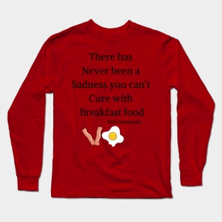 Ron Swanson quote Long Sleeve T-Shirt